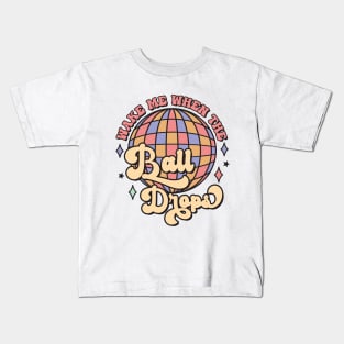 Funny Wake Me When The Ball Drops Groovy Kids T-Shirt